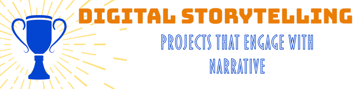 Trophy + Digital storytelling, projects that engage with narrative