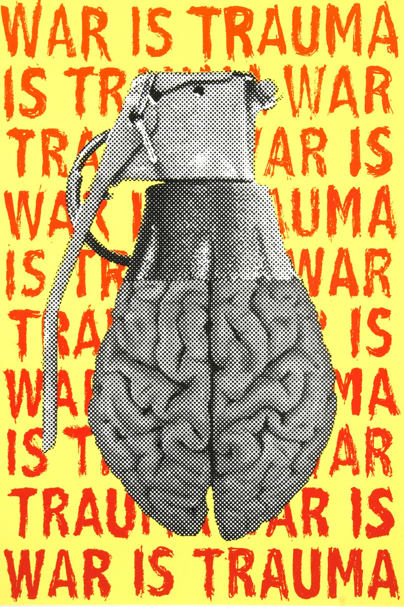 a print. in the foreground, of a human brain made to look like the body of a grenade, with a greande pin at top. in the background, lines of red text repeat the words "war is trauma" in a continuous line